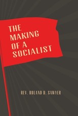 The Making of a Socialist