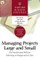 Harvard Business Essentials Managing Projects Large and Small
