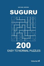 Suguru - 200 Easy to Normal Puzzles 9x9 (Volume 4)