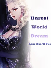 Unreal World Dream