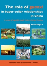 The Role of Guanxi in Buyer-Seller Relationships in China