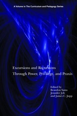 Excursions and Recursions Through Power, Privilege, and Practice (Hc)