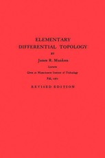 Elementary Differential Topology. (AM-54)