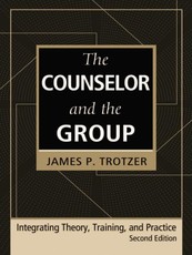The Counselor and the Group, fourth edition
