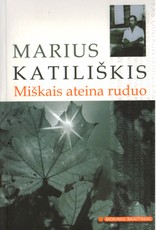 Miškais ateina ruduo (Mokinio skaitiniai)