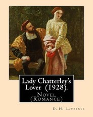 Lady Chatterley's Lover (1928). By