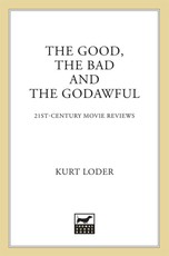 The Good, the Bad and the Godawful