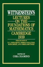 Wittgenstein's Lectures on the Foundations of Mathematics, Cambridge, 1939