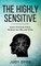 The Highly Sensitive
