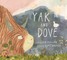 Yak and Dove