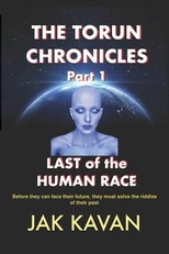 The Torun Chronicles - Part 1 - Last of the Human Race