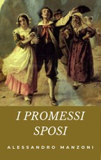 Manzoni, A: I promessi sposi