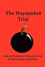 The Haymarket Trial