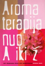 Aromaterapija nuo A iki Ž