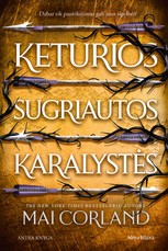 Keturios sugriautos karalystės. Serijos „Penki lūžę kalavijai“ antra knyga