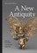 A New Antiquity
