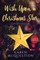 Wish Upon A Christmas Star
