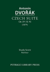 Czech Suite, Op.39 / B.93