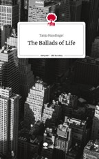The Ballads of Life. Life is a Story - story.one