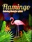 Flamingo Coloring Book for Adults