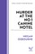 Murder at the No 1 Canine Hotel