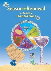 Season of Renewal: A Family Haggadah