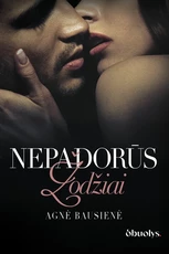 NEPADORŪS ŽODŽIAI. Karštas romanas apie geismą, paslaptis ir išlaisvinantį atvirumą