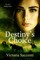 Destiny's Choice