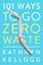 101 Ways to Go Zero Waste