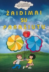 Žaidimai su parašiutu: metodinė priemonė mokytojams