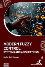 Modern Fuzzy Control Systems and Applications