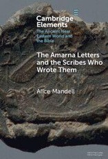 The Amarna Letters and the Scribes Who Wrote Them