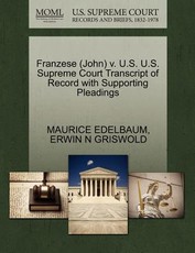 Franzese (John) V. U.S. U.S. Supreme Court Transcript of Record with Supporting Pleadings