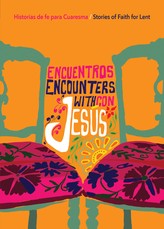 Encuentros Con JesÃºs / Encounters with Jesus