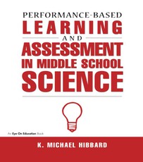 Hibbard, K: Performance-Based Learning & Assessment in Middl