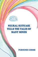 Ghosh, P: Neural Suitcase Tells the Tales of Many Minds