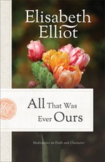 All That Was Ever Ours