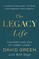 The Legacy Life