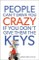 People Can't Drive You Crazy If You Don't Give Them the Keys