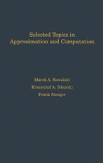 Selected Topics in Approximation and Computation