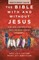 The Bible with and Without Jesus - Participant Guide
