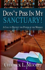 Don't Piss In My Sanctuary
