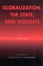 Globalization, the State, and Violence