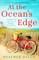 At the Ocean's Edge