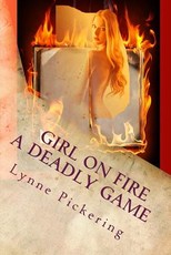 GIRL ON FIRE A deadly Game