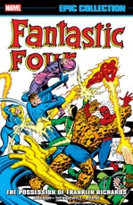 Fantastic Four Epic Collection: The Possession of Franklin Richards