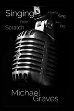 Singing From Scratch
