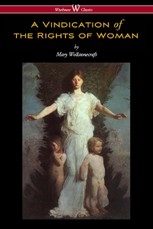 A Vindication of the Rights of Woman