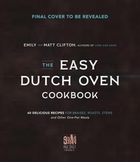 The Ultimate Dutch Oven Cookbook