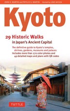 Kyoto, 29 Historic Walks in Japan's Ancient Capital